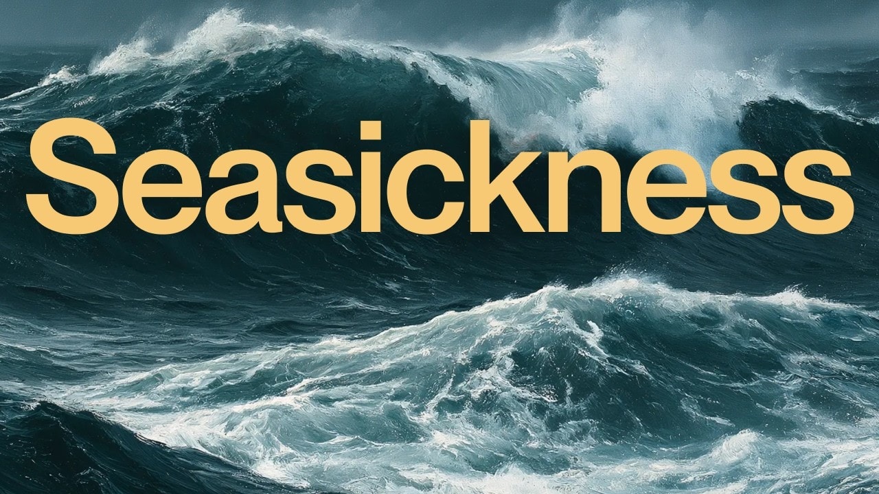 8 Tips to Cope with Seasickness